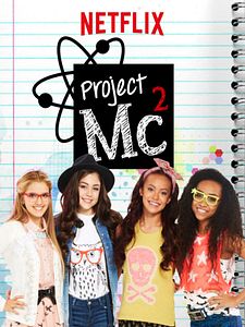 poster de la série Project MC² Saison 4