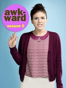 poster de la série Awkward Saison 5