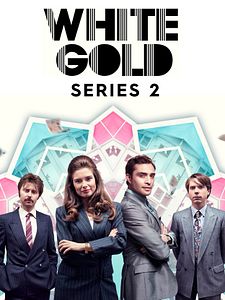 poster de la série White Gold Saison 2