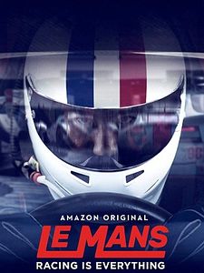 poster de la série Le Mans: Racing is Everything Saison 1
