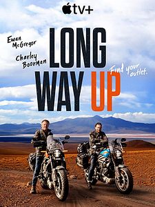 poster de la série Long Way Up Saison 1