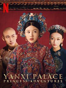 poster de la série Yanxi Palace: Princess Adventures Saison 1
