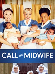 poster de la série Call the Midwife : Les héroïnes de l'ombre Saison 15