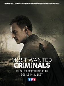 poster de la série Most Wanted Criminals Saison 6
