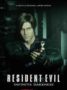 poster de la série Resident Evil : Infinite Darkness Saison 1