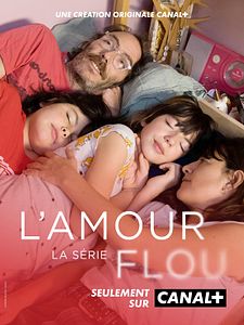 poster de la série L'Amour flou Saison 1