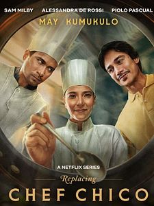 poster de la série Replacing Chef Chico Saison 1