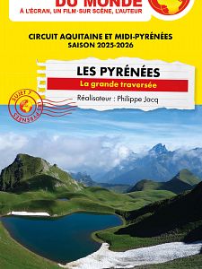 Connaissance du monde : Les Pyrénées - La grande traversée