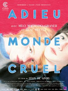 Adieu monde cruel