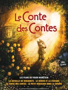 Le Conte des contes, les films de Youri Norstein