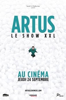 Artus - Le Show XXL au cinéma