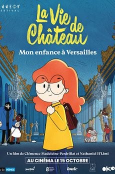 La Vie de château, mon enfance à Versailles