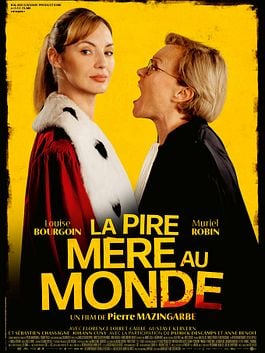 La Pire mère au monde