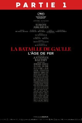 La Bataille de Gaulle - Partie 1 : L'âge de fer