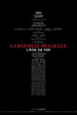La Bataille de Gaulle : L'âge de fer