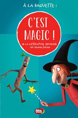 C'est Magic ! - À la baguette !