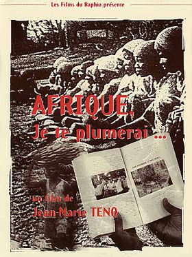 poster de Afrique, je te plumerai