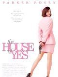 The House Of Yes