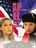 poster de Slap her, she's French