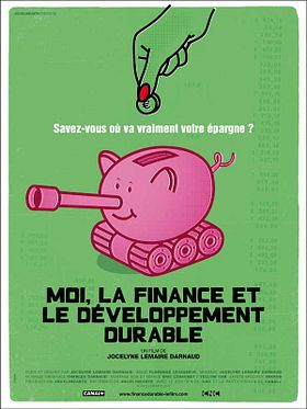 poster de Moi, la finance et le développement durable