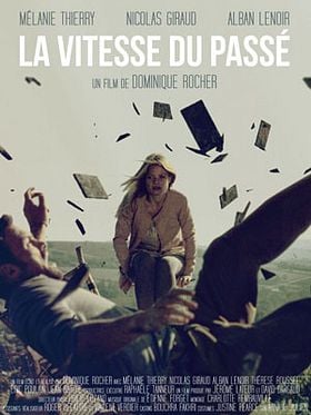 poster de La Vitesse du passé