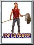 Joe La Crasse