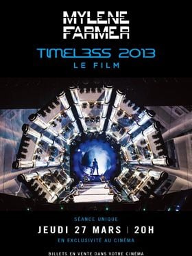 Mylène Farmer - Timeless 2013 le film