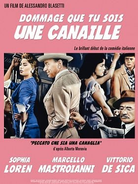 Dommage que tu sois une canaille
