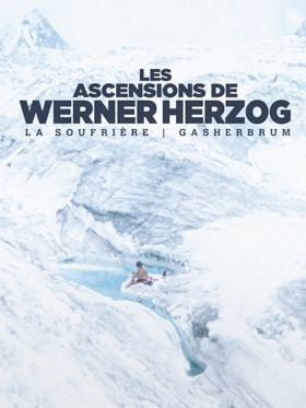 Les Ascensions de Werner Herzog