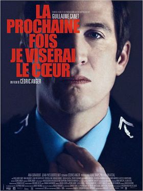 poster de La Prochaine fois je viserai le coeur