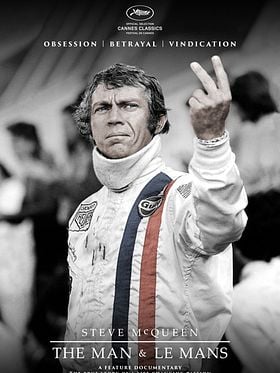 Steve McQueen: The Man & Le Mans