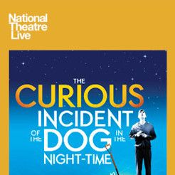 Photo National Theatre Live: The Curious Incident of the Dog in the Night-Time ENCORE 2018 (Fathom)