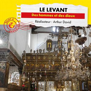 Photo Connaissance du Monde : Le levant - des hommes et des dieux
