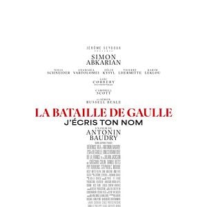 Photo La Bataille de Gaulle - J’écris ton nom