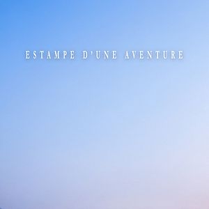 Photo Estampe d’une aventure