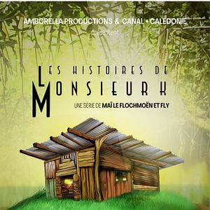 Photo Les histoires de Monsieur K