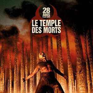 Photo 28 Ans Plus Tard : Le Temple Des Morts