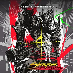 Photo Cyberpunk: Edgerunners