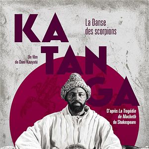Photo Katanga - La danse des scorpions