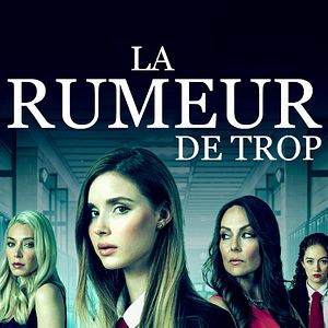 Photo La rumeur de trop