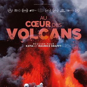 Photo Au cœur des volcans : Requiem pour Katia et Maurice Krafft