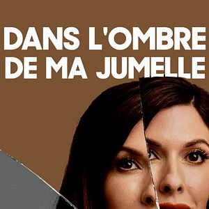 Photo Dans l'ombre de ma jumelle