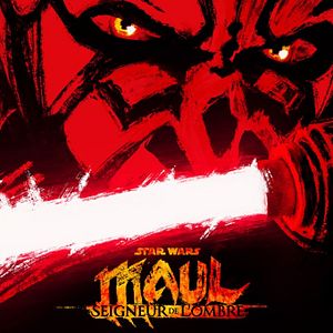Photo Star Wars : Maul – Seigneur de l’Ombre