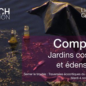 Photo Scratch Collection : Composter : Jardins cosmiques et Édens pollués