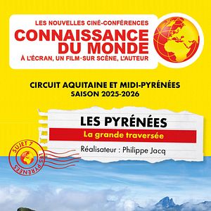 Photo Connaissance du monde : Les Pyrénées - La grande traversée
