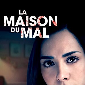 Photo La maison du mal