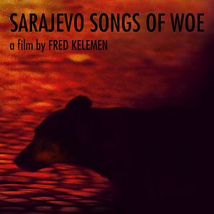Photo Sarajevo Songs of Woe
