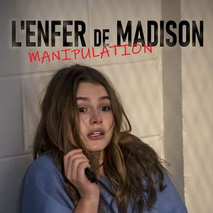 Photo L'enfer de Madison