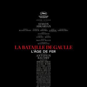 Photo La Bataille de Gaulle - L’âge de fer