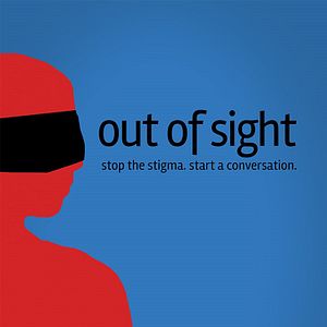 Photo Out of Sight: Stop the Stigma, Start a Conversation